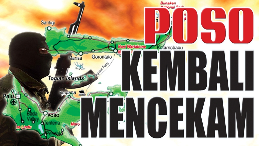 Poso Kembali Mencekam